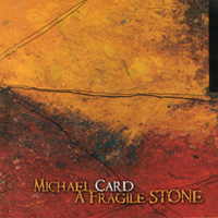 A Fragile Stone